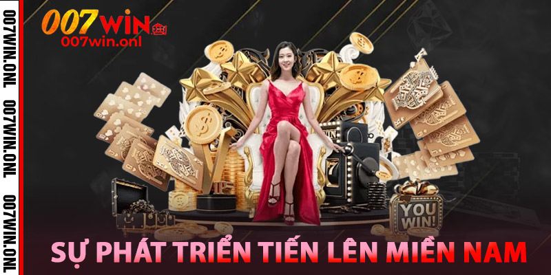 Sự Phát Triển Của Tiến Lên Miền Nam